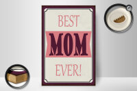 Holzschild Spruch 20x30cm best MOM ever beste Mama Geschenk