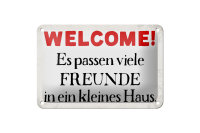 Blechschild Spruch 18x12cm Welcome viele Freunde Haus