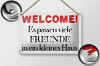 Blechschild Spruch 18x12cm Welcome viele Freunde Haus