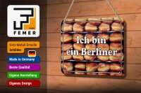 Blechschild Hinweis 18x12cm Ich bin ein Berliner