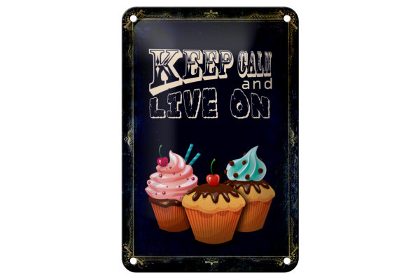 Blechschild Spruch 12x18cm Cupcake Keep Calm and live on