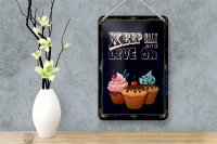 Blechschild Spruch 12x18cm Cupcake Keep Calm and live on