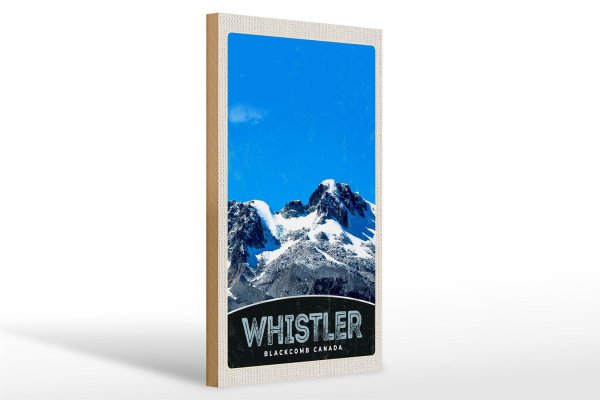 Holzschild Reise 20x30cm Whistler Blackcomb Kanada Schnee