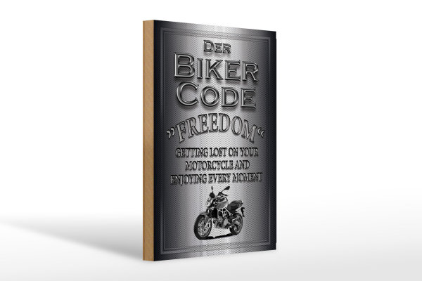 Holzschild Motorrad 20x30cm Biker Code Freedom getting