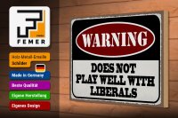 Holzschild Spruch 30x20cm Warning does not play well with