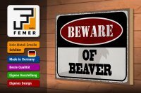 Holzschild Spruch 30x20cm beware of beaver