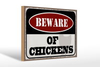 Holzschild Spruch 30x20cm beware of chickens