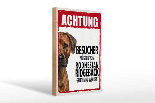 Holzschild Spruch 20x30cm Tiere Achtung Rodhesian Ridgeback