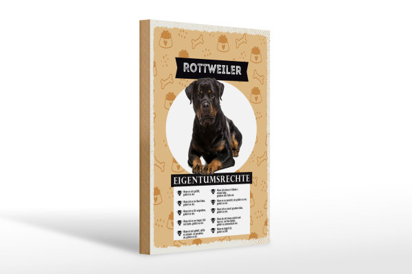 Holzschild Spruch 20x30cm Rottweiler Eigentumsrechte Geschenk
