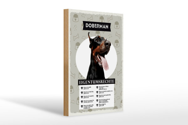 Holzschild Spruch 20x30cm Doberman Eigentumsrechte Geschenk