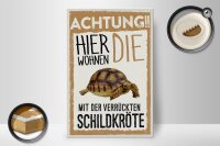 Holzschild Spruch 20x30cm Tiere Achtung hier Schildkröte