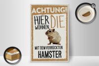 Holzschild Spruch 20x30cm Tiere Achtung hier Hamster