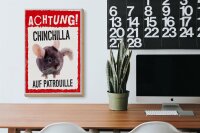 Holzschild Spruch 20x30cm Achtung Chinchilla auf Patrouille