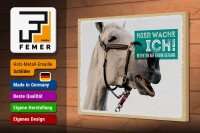 Holzschild Spruch 30x20cm Pferd Schimmel hier wache ich