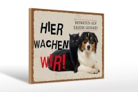 Holzschild Spruch 30x20cm Hund Katze hier wachen wir...