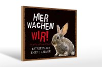 Holzschild Spruch 30x20cm Tiere Hase hier wachen wir