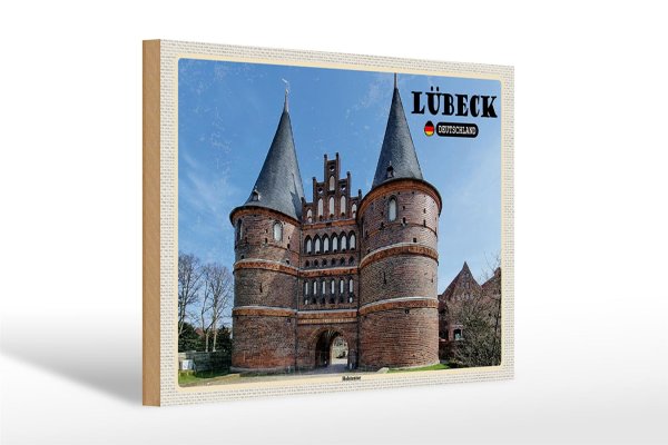Holzschild Städte Lübeck Deutschland Holstentor 30x20cm