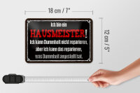 Blechschild Spruch 18x12cm bin Hausmeister kann reparieren