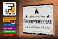 Holzschild Spruch 30x20cm Hier wohnt eine Feuerwehrfrau