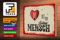 Holzschild Spruch Du bist Mein Herz Lieblingsmensch 30x20cm