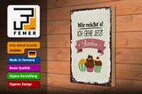 Holzschild Spruch Mir reicht`s ich geh jetzt backen 20x30cm
