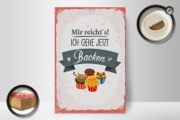 Holzschild Spruch Mir reicht`s ich geh backen rot 20x30cm