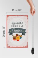 Holzschild Spruch Mir reicht`s ich geh backen rot 20x30cm