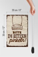 Holzschild Spruch 20x30cm Bitte im sitzen pinkeln braun