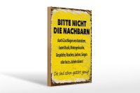 Holzschild Spruch lustig Bitte nicht Nachbarn stören...