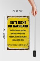 Holzschild Spruch lustig Bitte nicht Nachbarn stören 20x30cm