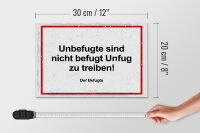 Holzschild Spruch Unbefugte sind nicht befugt Unfug 30x20cm