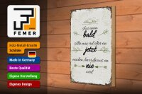 Holzschild Spruch aus Bald sollte JETZT bevor NIE 20x30cm