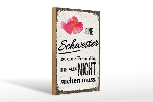Holzschild Spruch Schwester ist eine Freundin Herz 20x30cm