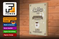 Holzschild Spruch Kaffee stellt keine Fragen 20x30cm