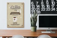 Holzschild Spruch Kaffee stellt keine Fragen 20x30cm