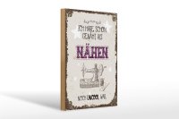 Holzschild Spruch NÄHEN ich habe schon genäht 20x30cm