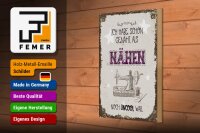 Holzschild Spruch NÄHEN ich habe schon genäht 20x30cm