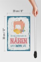 Holzschild Spruch NÄHEN habe schon genäht als 20x30cm