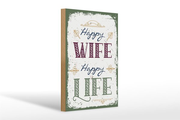 Holzschild Spruch Happy wife happy Life 20x30cm Geschenk