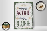 Holzschild Spruch Happy wife happy Life 20x30cm Geschenk