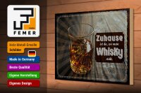 Holzschild Spruch Zuhause ist da, wo mein Whisky 30x20cm