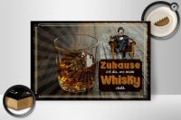 Holzschild Spruch Zuhause ist da wo mein Whisky 30x20cm