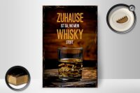 Holzschild Spruch Zuhause ist da wo mein Whisky 20x30cm