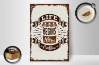 Holzschild Spruch Life begins after Coffee 20x30cm