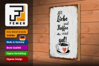 Holzschild Spruch Mit Liebe und Kaffee alles gut 20x30cm