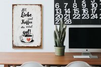 Holzschild Spruch Mit Liebe und Kaffee alles gut 20x30cm