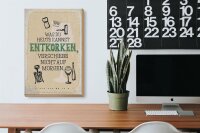 Holzschild Spruch was heute entkorken kannst 20x30cm