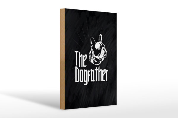 Holzschild Tiere Hund Dog The Dogfather 20x30cm Geschenk