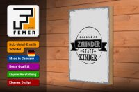 Holzschild Spruch lustig Zylinder statt Kinder 20x30cm