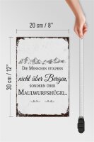 Holzschild Spruch Menschen stolpern nicht über Bergen 20x30cm